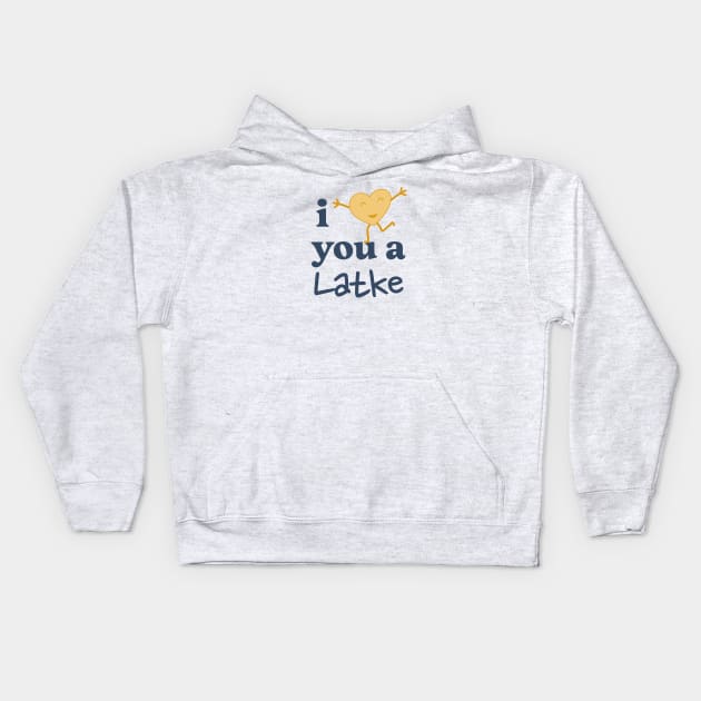 I Love You a Latke Kids Hoodie by Unified by Design